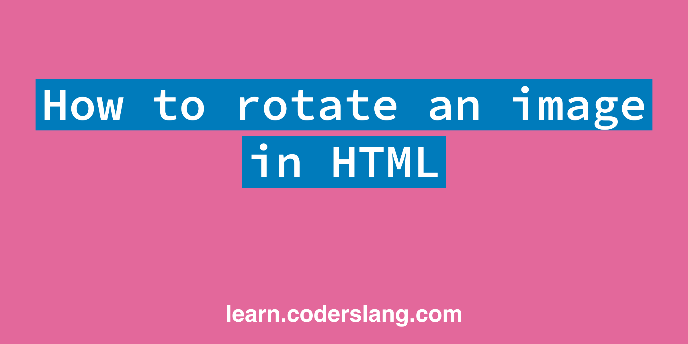 how-to-rotate-an-image-in-html